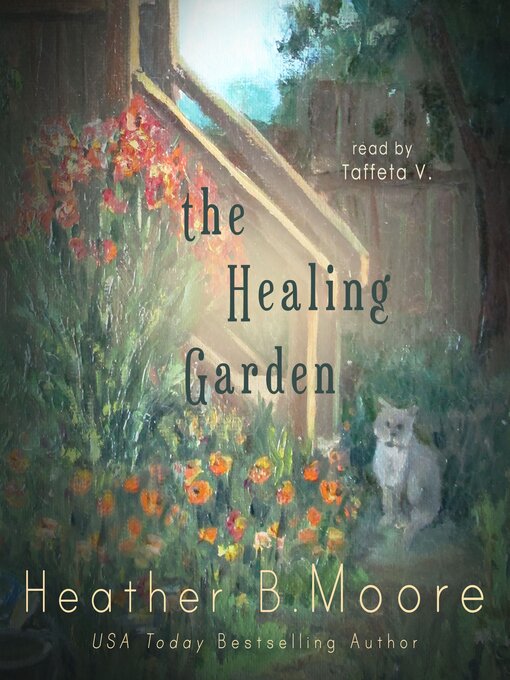 Title details for The Healing Garden by Heather B. Moore - Wait list